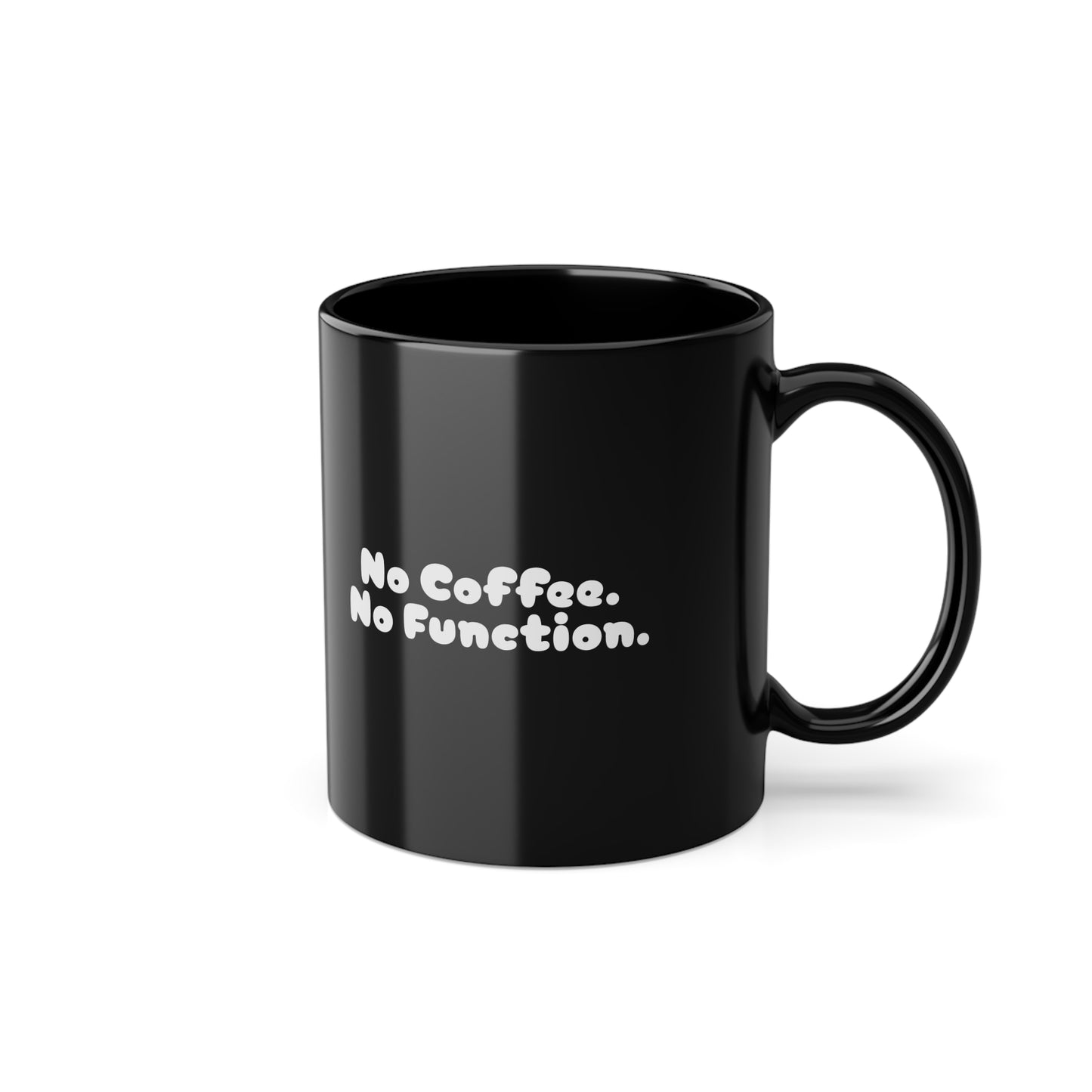Schwarzer Kaffee-Becher mit Spruch „No Coffee. No Function.“ | Lustige Tasse für Kaffeeliebhaber by Señor Grafico